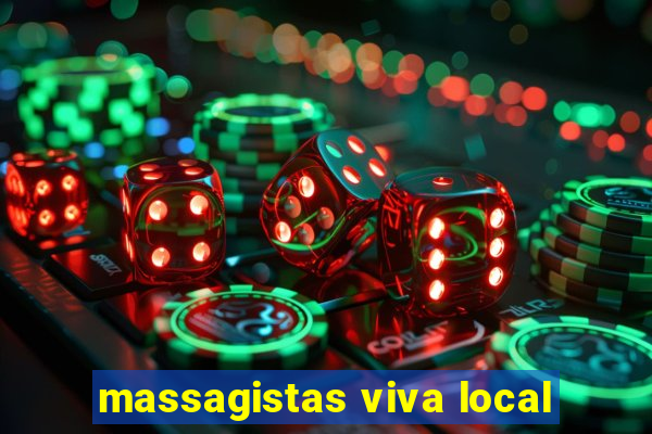 massagistas viva local